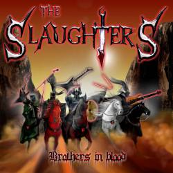 The Slaughters : Brothers in Blood